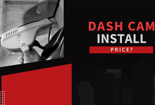 How Much Does it Cost to Install Dash Cam